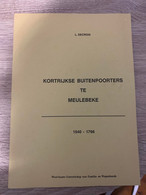 (MEULEBEKE KORTRIJK) Kortrijkse Buitenpoorters Te Meulebeke 1540-1798. - Meulebeke