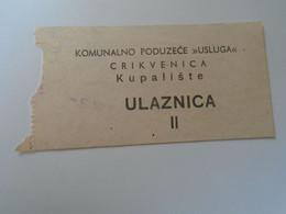 D192555 Croatia  Crikvenica  Kupaliste  - Ulaznica  - Entry Ticket 1965 - Tickets - Vouchers