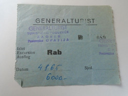 D192560   Croatia Generalturist  OPATIA  -Izlet Excursion  To RAB  4.8.1965 - 6000 Dinara - Tickets - Vouchers