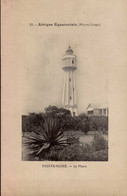 POINTE NOIRE  ( AFRIQUE _ CONGO FRANCAIS )  LE PHARE - Congo Français