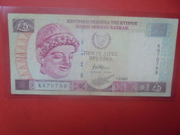 CHYPRE 5 POUNDS 1-2-2001 Circuler BELLE QUALITE (B.28) - Cyprus