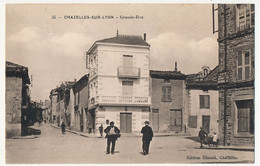CPA -  CHAZELLES SUR LYON (Loire) - Grande Rue - Other & Unclassified