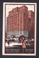 Vente Immediate Illustrateur USA Hotel Knickerbocker New York Times Square   (54204) - Wirtschaften, Hotels & Restaurants