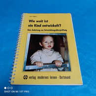 Ernst J. Kiphard - Wie Weit Ist Ein Kind Entwickelt - Psicologia