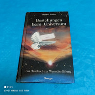 Bärbel Mohr - Bestellungen Beim Universum - Philosophie