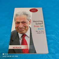 Henning Scherf - Grau Ist Bunt - Philosophie