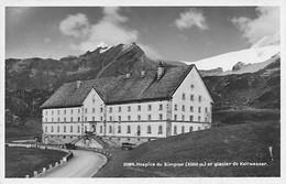 Hospice Du Simplon Et Glacier De Kaltwasser 1929 - Simplon