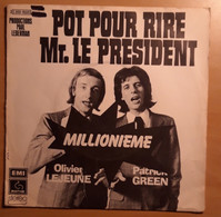 PATRICK GREEN ET OLIVIER LEJEUNE; POT POUR RIRE MR LE PRESIDENT, LES DEUX FOLLES - Humour, Cabaret