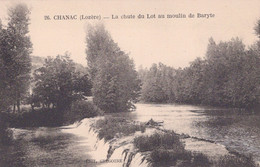 48 / CHANAC  - LA CHUTE DU LOT AU MOULIN DE BARYTE - Chanac