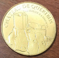 11 CHÂTEAU DE QUÉRIBUS MDP 2018 MÉDAILLE SOUVENIR MONNAIE DE PARIS JETON TOURISTIQUE MEDALS COINS TOKENS - 2018