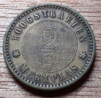 BELGIQUE HOOGSTRAETEN MERXPLAS SUPERBE 2 CENTIMES LAITON DEPUIS 1886 (HOOGSTRATEN) COLONIES AGRICOLES DE BIENFAISANCE - 2 Cent