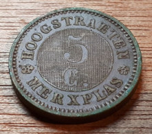 BELGIQUE HOOGSTRAETEN MERXPLAS SUPERBE 5 CENTIMES LAITON DEPUIS 1886 (HOOGSTRATEN) COLONIES AGRICOLES DE BIENFAISANCE - 5 Cents