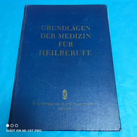 Grundlagen Der Medizin Für Heilberufe - Santé & Médecine