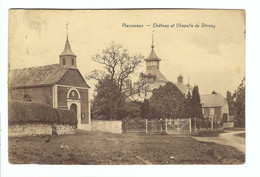 Plainevaux - Château Et  Chapelle De Strivay 1932 - Neupré