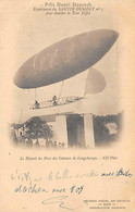 Aviation..Aérostation Dirigeables. Prix Henry Deutsch  Expérience Santos  Dumont    N° 7 ( Voirscan) - Luchtschepen