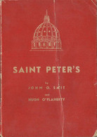 ITB43002 Saint Peter's By Jhon O. Smit & Hugh O'Flaherty - Bibbia, Cristianesimo