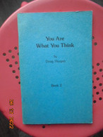 You Are What You Think, Book 2 By Doug Hooper - Psychologie