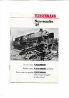 Livret Catalogue    Trains   - - Fleischmann   Nouveautes 1969  - 16 Pages - Chemin De Fer & Tramway