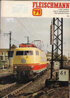 Livret  Catalogue    Trains   -- Fleischmann    - 1971  - 70  Pages + Tarif - Chemin De Fer & Tramway