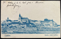 Poland  1915 Feldpost  Austrian Period  Postcard Lublin 6.8.1915 Ogolny Widok - Lettres & Documents