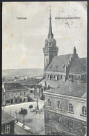 Poland  1915 Censored  Austrian Period  Postcard Tarnow 25.7.1915 Kosciol Katedralny - Briefe U. Dokumente