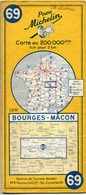 Carte N: 69  -  Bourges  - Mâcon   - Pneus  Michelin Carte Au  200000 ème  De 1962.dos Pression Pneus Divers - Mapas/Atlas