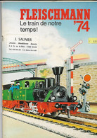 Livret  Catalogue    Trains   -- Fleischmann    - 1974  - 78  Pages +    Feuilles Tarif - Chemin De Fer & Tramway