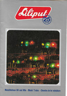 Livret  Catalogue    Trains   - Liliput  - 1972 -  40  Pages + Feuille Tarif - Chemin De Fer & Tramway