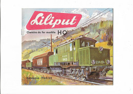 Livret  Catalogue    Trains   -   Liliput  Ho  -  1964 - 1965 -  20  Pages - Chemin De Fer & Tramway