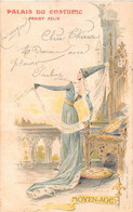 MODE - PALAIS DU COSTUME, PROJET FELIX - MOYEN-AGE - ILLUSTRATEUR JAPHET - PIONNIERE 1900 - CACHET MOULINS A PARIS - Mode