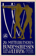 DR-GSK - PP 27 C 134 BUNDESSCHIESSEN LEIPZIG 1911 Sign. Künstler-Festpostkarte Beschrieben I-II - Other & Unclassified