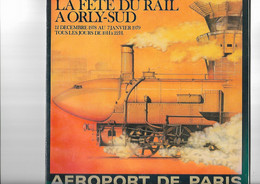 Livret   Trains  -    La Fete  Du Rail A Orly Sud    - 1978 - 1979   Aeroport De Paris - 64 Pages - Chemin De Fer & Tramway