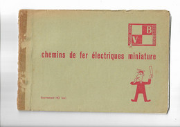 Livret   Catalogue  Trains  - Chemins De Fer Electrique Miniature - 1958 - 42 Pages  Marque VB - Chemin De Fer & Tramway