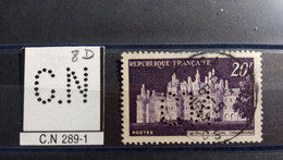 FRANCE TIMBRE C.N 289-1 INDICE 8 SUR GAUDON  PERFORE PERFORES PERFIN PERFINS PERFO PERFORATION PERFORIERT - Usados