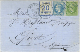 Càd METZ 27 11 71 / Als. N° 6 + Etoile évidée Bleue / N° 20 (infime Def) + N° 29 Sur Lettre En Affranchissement Mixte Po - 1862 Napoléon III