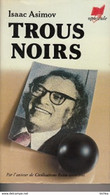 Isaac Asimov -Trous Noirs - Astronomia
