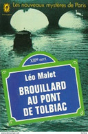 Léo Malet -Les Nouveaux Mystères De Paris -Brouillard Au Pont De Tolbiac - Leo Malet