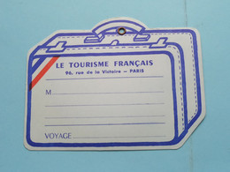 LE TOURISME Français - 96 Rue De La Victoire PARIS France ( Voir / See Scan ) Blanco Label ! - Etiquetas De Equipaje