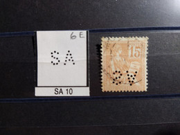 FRANCE TIMBRE SA 10 INDICE 6  SUR 117 PERFORE PERFORES PERFIN PERFINS PERFO PERFORATION PERFORIERT - Used Stamps