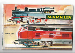Livret   Catalogue  Trains  -  Marklin - 1968 - 1969 - 82 Pages - Chemin De Fer & Tramway