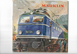 Livret   Catalogue  Trains  -  Marklin -   1960 - 1961 - 62 Pages+ Feuille Tarif - Chemin De Fer & Tramway