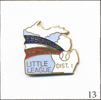 Pin's Baseball / Little League - Match Essexville (USA - Michigan) Et Hampton (USA - New-York). Non Est. EGF. T900-13 - Béisbol