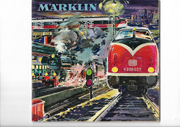 Livret Catalogue  Trains  -  Marklin -   1962 - 1963 -  62 Pages - Chemin De Fer & Tramway
