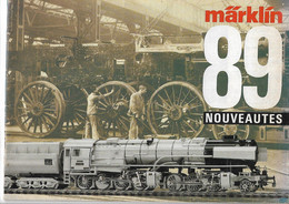 Livret Catalogue   Trains  -  Marklin -      Annee  1989   - 28 Pages - Chemin De Fer & Tramway