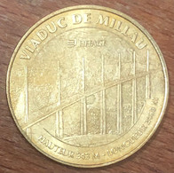 12 MILLAU LE VIADUC MDP 2009 MÉDAILLE SOUVENIR MONNAIE DE PARIS JETON TOURISTIQUE MEDALS TOKENS COINS - 2009