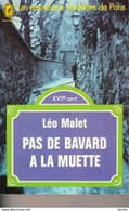 Léo Malet -Pas De Bavard à La Muette -Les Nouveaux Mystères De Paris - Leo Malet