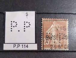 PP 114 FRANCE  P.P 114  INDICE 6 SUR 235 SEMEUSE PERFORE PERFORES PERFIN PERFINS PERFO PERFORATION PERFORIERT - Used Stamps