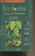 En Forêts, Autour De Toulouse - Rousseaux Luc - 2000 - Midi-Pyrénées