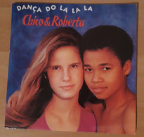CHICO ET ROBERTA; DANÇA DO LA LA LA, OUBE KOU - World Music