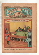 Bernadette N°372 Un Témoin De 12 Ans - Les Petits Chinois à L'école - Sainte Dorothée - Gâteau Moka ... De 1937 - Bernadette